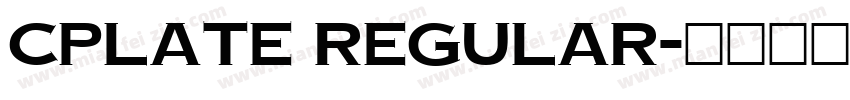 CPlate Regular字体转换